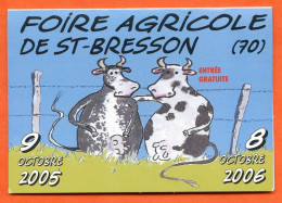 Mini Calendrier 2006 Foire Agricole De ST BRESSON 70 Haute Saone Vache - Petit Format : 2001-...