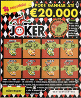 116 L, Lottery Tickets, Portugal, « Raspadinha », « Instant Lottery », « JOKER Pode Ganhar Até € 20.000 », Nº 562 - Biglietti Della Lotteria