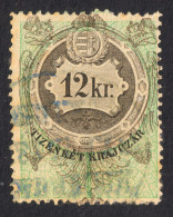 1868 1870 CROATIA SERBIA BANAT HUNGARY AUSTRIA KuK K.u.K Overprint Military Border District Revenue Stamp - 12 Kr. - Fiscaux