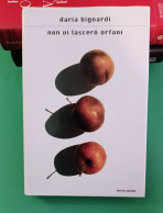 Dario Bignardi Non Vi Lascerò Orfani Mondadori  2009 - Erzählungen, Kurzgeschichten