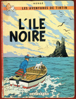 Hergé - Les Aventures De Tintin - L'Ile Noire - Ed Casterman - Réf. Série B 36 (1966) - Voir état & Description - Tintin