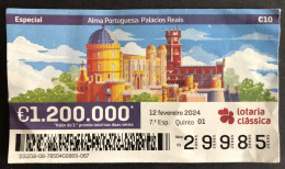116 M, 1 X Lottery Ticket, Portugal, « Alma Portuguesa »,« Portuguese Soul », « Palácios Reais », « SINTRA », 2024 - Biglietti Della Lotteria