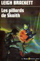 Les Pillards De Skaith Par Leigh Brackett - Le Masque SF