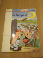 Goscinny & Uderzo - Astérix Le Gaulois - La Serpe D'Or - Ed Dargaud - Réf Série 2a1963' (1963) - Voir état & Description - Astérix