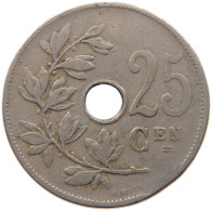 BELGIUM 25 CENTIMES 1928 MINTING ERROR #s100 0285 - 25 Cents