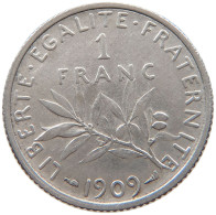 FRANCE 1 FRANC 1909 #s101 0309 - 1 Franc