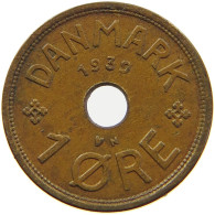 DENMARK 1 ÖRE 1939 #s096 0027 - Denemarken