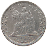 GUATEMALA 1/2 REAL 1894 H #s100 0597 - Guatemala