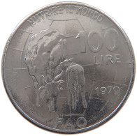 ITALY 100 LIRE 1979 #s092 0201 - 100 Liras