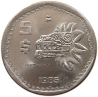 MEXICO 5 PESOS 1985 #s102 0025 - Mexique