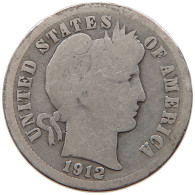 UNITED STATES OF AMERICA DIME 1912 BARBER #s091 0217 - 1892-1916: Barber