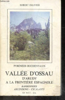 Pyrenees Occidentales - Vallee D'ossau D'arudy A La Frontiere Espagnole - Randonnees, Ascensions, Escalades- 274 Itinéra - Aquitaine