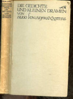 Die Gedichte Und Kleinen Dramen Von Hugo Von Hofmannsthal - Hugo Von Hofmannsthal - 1919 - Andere & Zonder Classificatie