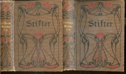 Adalbert Stifters 1-3 + 4-6 : Lot De 2 Ouvrages - Ausgewählte Werke In Sechs Bänden- Mit Stifters Bildnis, Einem Gedicht - Altri & Non Classificati