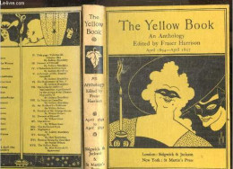 The Yellow Book - An Anthology - April 1894 / April 1897 - An Illustrated Quarterly - FRASER HARRISON - 1974 - Lingueística