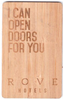 EMIRATI ARABI KEY HOTEL    Rove Hotels - I Can Can Open Doors For You  - WOODEN CARD - Hotel Keycards