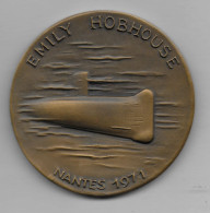 Superbe Médaille De Bronze Commémorative Du Sous-marin Emily HOBHOUSE 75mm Poids 165 G - Graveur G. GUIRAUD - France