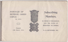 Borough Of Bethnal Green Lodge No 2896, Freemasonry, Masonic,1902 - 25, Subscribing / Past Masonic Members Book 16 Pages - Vrijmetselarij