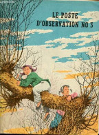 Le Poste D'observation N°3. - Jou-tsing Li - 1972 - Autres & Non Classés