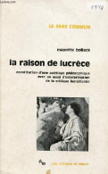 La Raison De Lucrèce - Constitution D'une Poétique Philosophique Avec Un Essai D'interprétation De La Critique Lucrétien - Livres Dédicacés