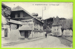 27 - ACQUIGNY +++ Le Vieux Logis +++ - Acquigny