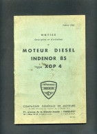 AUTOMOBILE - NOTICE D'ENTRETIEN MOTEUR DIESEL INDENOR 85 TYPE XP 4 -1962 - Auto