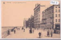 OSTENDE- OOSTENDE- LA DIGUE ET L HOTEL MAJESTIC-PALACE - Oostende