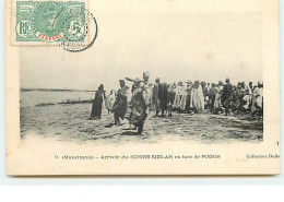 MAURITANIE - Arrivée Du Schirr Sidi-Ah En Face De Podor - Mauritanie