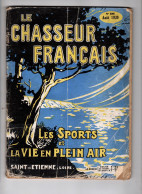 LE CHASSEUR Français N° 485  Aout 1930 . Les Sports Et La Vie En Plein Air - Jacht/vissen