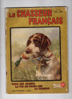 LE CHASSEUR Français N° 578 Aout 1938 - Caccia/Pesca