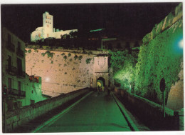 Ibiza - Les Murades - Portal De Las Tablas - Entrada A Vila, Al Fondo La Catedral Iluminada - (Baleares / Espana/Spain) - Ibiza