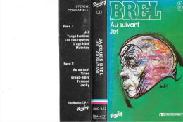Cassette Audio K7 .Jacques Brel - Audio Tapes