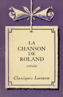 La Chanson De Roland (extraits) Collection "Classiques Larousse" - Französische Autoren