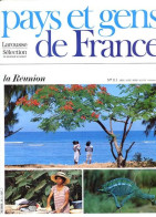 La Réunion Département 974 Région DOM PAYS ET GENS DE FRANCE N° 111 - Aardrijkskunde