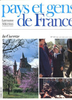 La Corrèze Département 19 Région Limousin PAYS ET GENS DE FRANCE N° 100 - Géographie