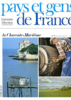 La Charente Maritime Département 17 Région Poitou Charentes  Les Champagnes Agricoles PAYS ET GENS DE FRANCE N° 56 - Geography