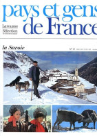 LA SAVOIE Département 73 Région Rhone Alpes PAYS ET GENS DE FRANCE N° 43 - Géographie