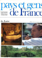 La Loire Département 42 Région Rhones Alpes  PAYS ET GENS DE FRANCE N° 41 - Géographie