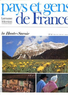 LA HAUTE SAVOIE Département 74 Région Rhone Alpes  PAYS ET GENS DE FRANCE N° 40 - Géographie