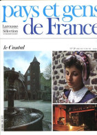 Le Cantal Département 15 Région Auvergne  Les Planèzes Aux Gentianes PAYS ET GENS DE FRANCE N° 19 - Geography