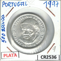 CR2536 MONEDA  500 ESCUDOS REPUBLICA DE PORTUGAL PLATA 1997 - Andere - Europa