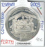 CRBAN849 MONEDA ESPAÑA 10 EURO CONSTITUCION ESPAÑOLA PLATA PROOF 2003 - Spanje