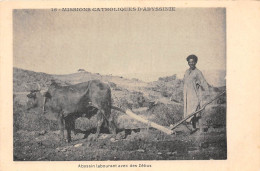 ABYSSINIE- MISSION D'ABYSSINIE -ABYSSIN LABOURANT AVEC DES ZEBUS - Etiopia