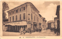 26-PIERRELATTE- LA GRANDE RUE - Pierrelatte