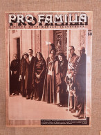 Copertina Pro Familia 1939 Maria Di Savoia Parma-Borbone Omaggio A Papa Pio XII - Altri & Non Classificati