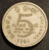 SRI LANKA - 5 RUPEES 1991 - KM 148.2 - ( Ceylan - Ceylon - Roupies ) - Sri Lanka (Ceylon)