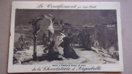 LE CRUCIFIEMENT  Par Loÿs Prat Peint à Fresque Dans Le Hall De La Chocolaterie D'AIGUEBELLE - Publicité - Paintings, Stained Glasses & Statues