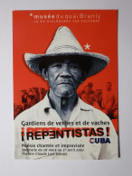 CULTURE CUBAINE / CUBA - AMERIQUE LATINE - REPENTISTAS - Gardien Verbes Et Vaches - Carte Publicitaire Musée Branly - Amerika