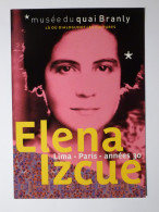 AMERIQUE LATINE - ELENA IZCUE - Pionnière Arts Décoratifs - LIMA PARIS ANNEES 30 - Carte Publicitaire Musée Branly - America