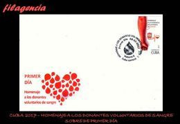 CUBA SPD-FDC. 2017-15 HOMENAJE A LOS DONANTES VOLUNTARIOS DE SANGRE - FDC